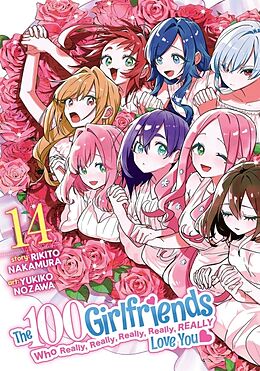 Couverture cartonnée The 100 Girlfriends Who Really, Really, Really, Really, Really Love You Vol. 14 de Rikito Nakamura, Yukiko Nozawa