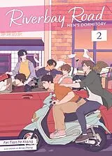 Kartonierter Einband Riverbay Road Men's Dormitory (Novel) Vol. 2 von Fei Tian Ye Xiang