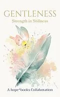 E-Book (epub) Gentleness von hope*books Collaboration
