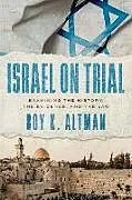 Kartonierter Einband Israel on Trial von Roy K Altman