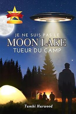 eBook (epub) Je Ne Suis Pas le Tueur du Camp Moon Lake de Tambi Harwood