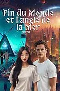 E-Book (epub) Fin du Monde et l'angle de la Mer von Yank Shi