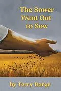 E-Book (epub) The Sower Went Out to Sow von Terry Barge