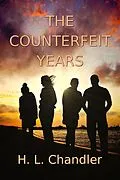 E-Book (epub) The Counterfeit Years von H. L. Chandler