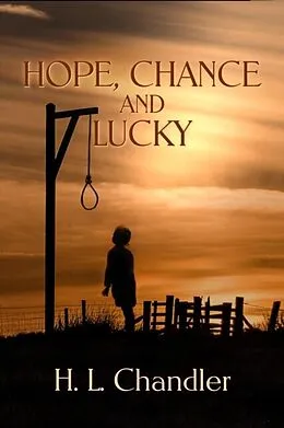E-Book (epub) Hope, Chance and Lucky von H. L. Chandler