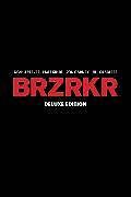 Livre Relié BRZRKR Deluxe Edition HC LE w/ Slipcase de Keanu Reeves, Matt Kindt