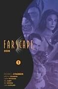 Livre Relié Farscape Book One HC de Rockne S. O'bannon, Keith R. A. DeCandido