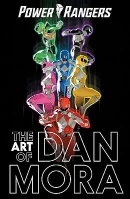 E-Book (epub) The Power Rangers Art of Dan Mora von 