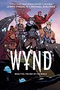 E-Book (epub) Wynd Book Five: The Way of the World von James Tynion Iv