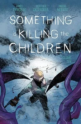 E-Book (epub) Something is Killing the Children Vol. 10 von James Tynion Iv
