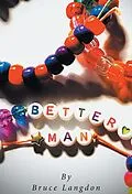E-Book (epub) Better Man von Bruce Langdon