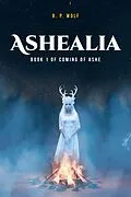 E-Book (epub) Ashealia von B. P. Wolf