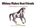 E-Book (epub) Whinny Makes New Friends von Julia Pierce
