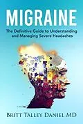 E-Book (epub) Migraine von Britt Talley Daniel MD