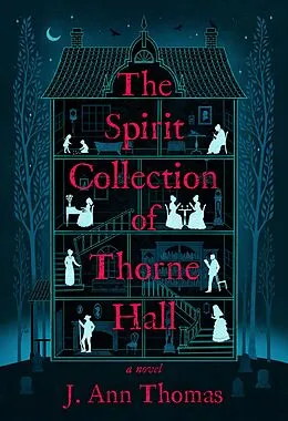 E-Book (epub) The Spirit Collection of Thorne Hall von J. Ann Thomas
