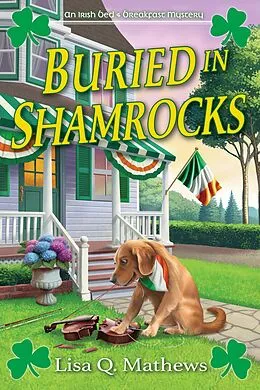 E-Book (epub) Buried in Shamrocks von Lisa Q. Mathews