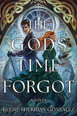 Livre Relié The Gods Time Forgot de Kelsie Sheridan Gonzalez