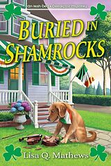 Couverture cartonnée Buried in Shamrocks de Lisa Q. Mathews