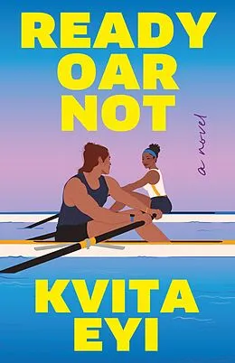 ePUB Ready Oar Not von Kvita Eyi