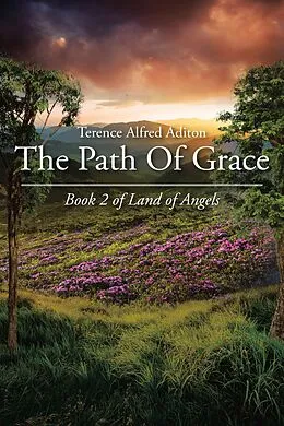 E-Book (epub) The Path Of Grace von Terence Alfred Aditon