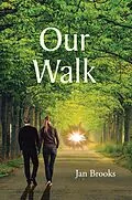 E-Book (epub) Our Walk von Jan Brooks