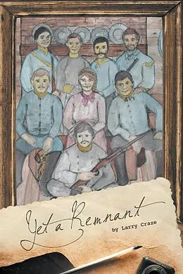 E-Book (epub) Yet a Remnant von Larry Craze
