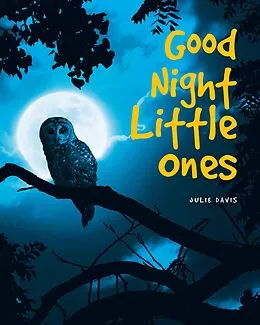 E-Book (epub) Good Night Little Ones von Julie Davis
