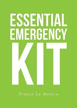 E-Book (epub) Essential Emergency Kit von Franco La Monica