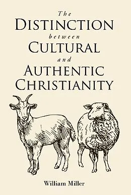 E-Book (epub) The Distinction between Cultural and Authentic Christianity von William Miller