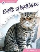 Couverture cartonnée Exotic Shorthairs de Abby Doty