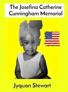 E-Book (epub) The Josefina Catherine Cunningham Memorial von Jyquan Stewart
