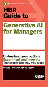 E-Book (epub) HBR Guide to Generative AI for Managers von Elisa Farri, Gabriele Rosani