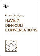 Livre Relié Having Difficult Conversations (HBR Emotional Intelligence Series) de Harvard Business Review