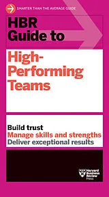 Kartonierter Einband HBR Guide to High-Performing Teams von Harvard Business Review