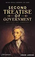 E-Book (epub) John Locke's Second Treatise of Government - Annotated and Unabridged von John Locke