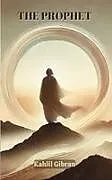 Kartonierter Einband The Prophet von Kahlil Gibran