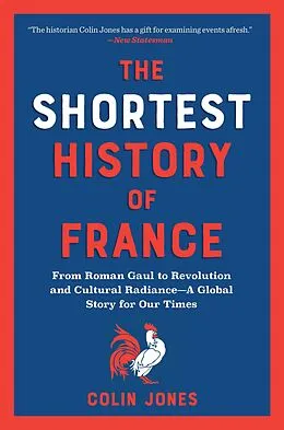 E-Book (epub) The Shortest History of France von Colin Jones
