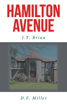 E-Book (epub) Hamilton Avenue von J. T. Brian, D. F. Miller