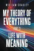 E-Book (epub) My Theory of Everything von William Coakley