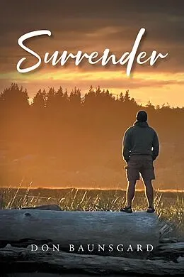 E-Book (epub) Surrender von Don Baunsgard