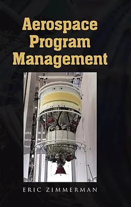 E-Book (epub) Aerospace Program Management von Eric Zimmerman