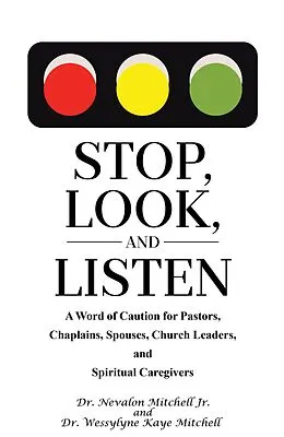 E-Book (epub) Stop, Look, and Listen von Nevalon Mitchell, Wessylyne Kaye Mitchell