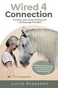 Kartonierter Einband (Kt) Wired 4 Connection von Lucie Klaassen