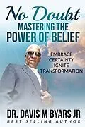 E-Book (epub) No Doubt Mastering the Power of Belief von Davis M. Byars