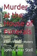 E-Book (epub) Murder at the House of Funerals von John Carter Stell