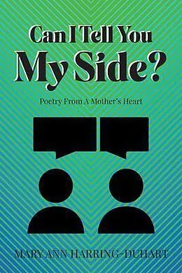 E-Book (epub) Can I Tell You My Side von Mary Ann Harring Duhart