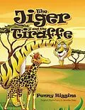 E-Book (epub) The Jiger and the Tiraffe von Penny Higgins