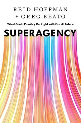 E-Book (epub) Superagency von Reid Hoffman, Greg Beato