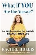 Livre Relié What If You Are the Answer? de Rachel Hollis