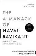 Fester Einband The Almanack of Naval Ravikant von Eric Jorgenson